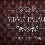 A estreia de Vidago Palace